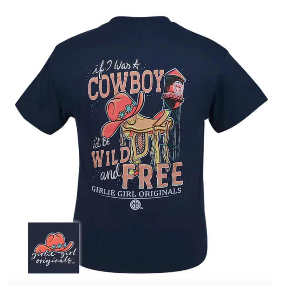 Girlie Girl If I Was a Cowboy Tshirt