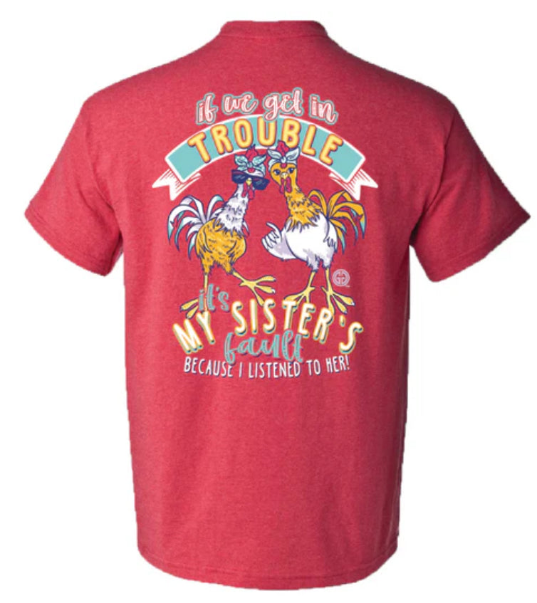 Girlie Girl Sisters Fault Youth Shirt